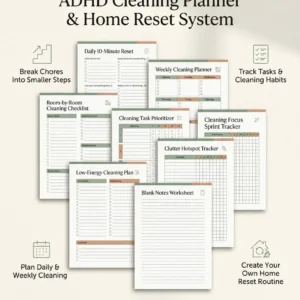 ADHD Cleaning Planner & Home Reset System